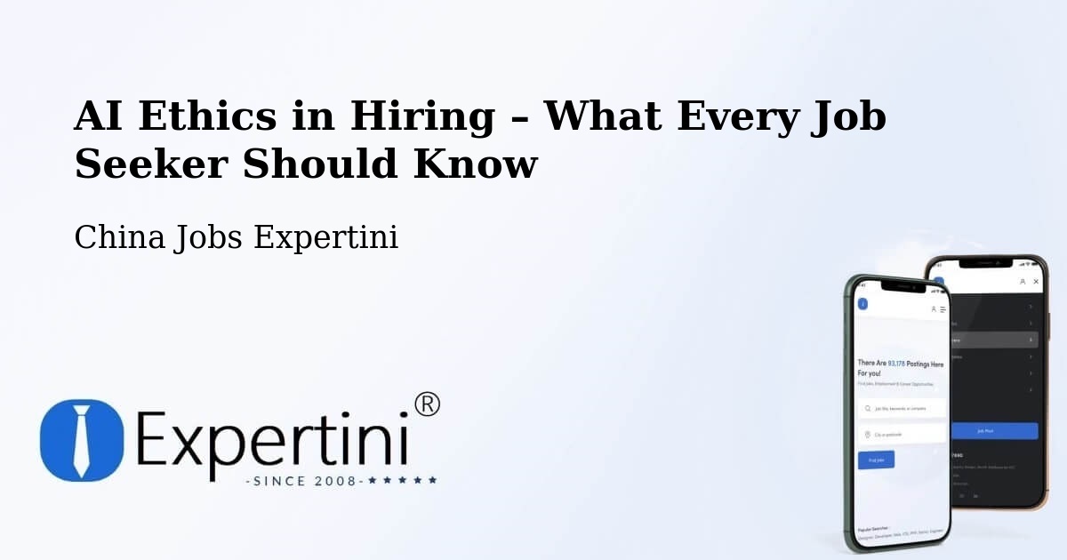 AI Ethics in Recruitment & Hiring – Jiangmen - Jiangmen, China Jobs Expertini