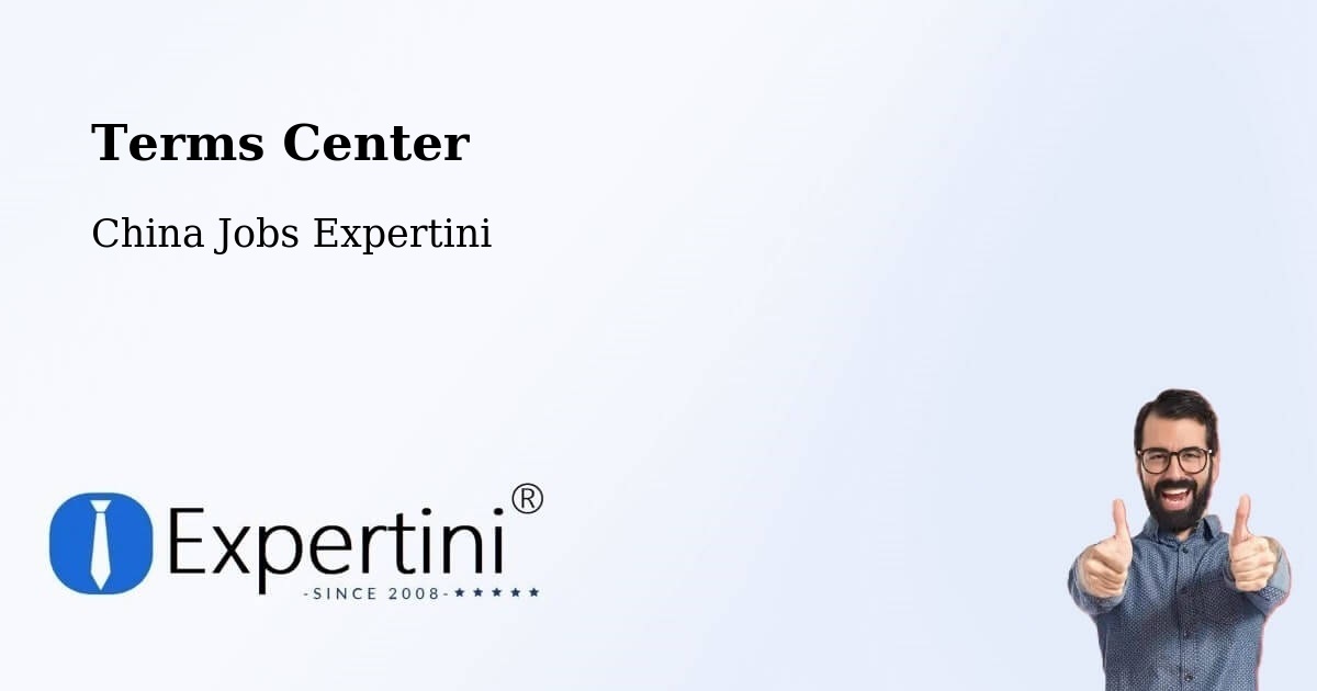 Terms of Service – Jiangmen - China Jobs Expertini